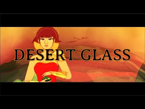 Desert Glass