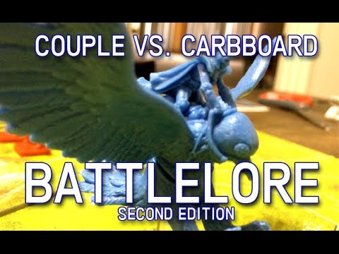Couple vs Cardboard vs. BattleLore: Second Edition