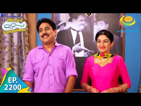 Taarak Mehta Ka Ooltah Chashmah - Episode 2200 - Full Episode