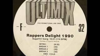Sugarhill Gang - Rappers Delight 1990 (ULTIMIX)
