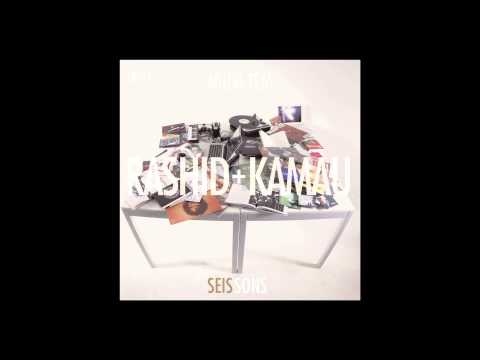 Rashid + Kamau - Seis Sons - 4. Ainda Tem