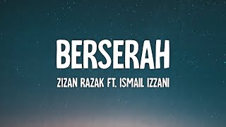 Download lagu Berserah - Zizan Razak ft. Ismail Izzani (Lirik) mp3 Download lagu Berserah - Zizan Razak ft. Ismail Izzani (Lirik) mp3