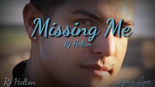 Missing me - Rj Helton Lyrics