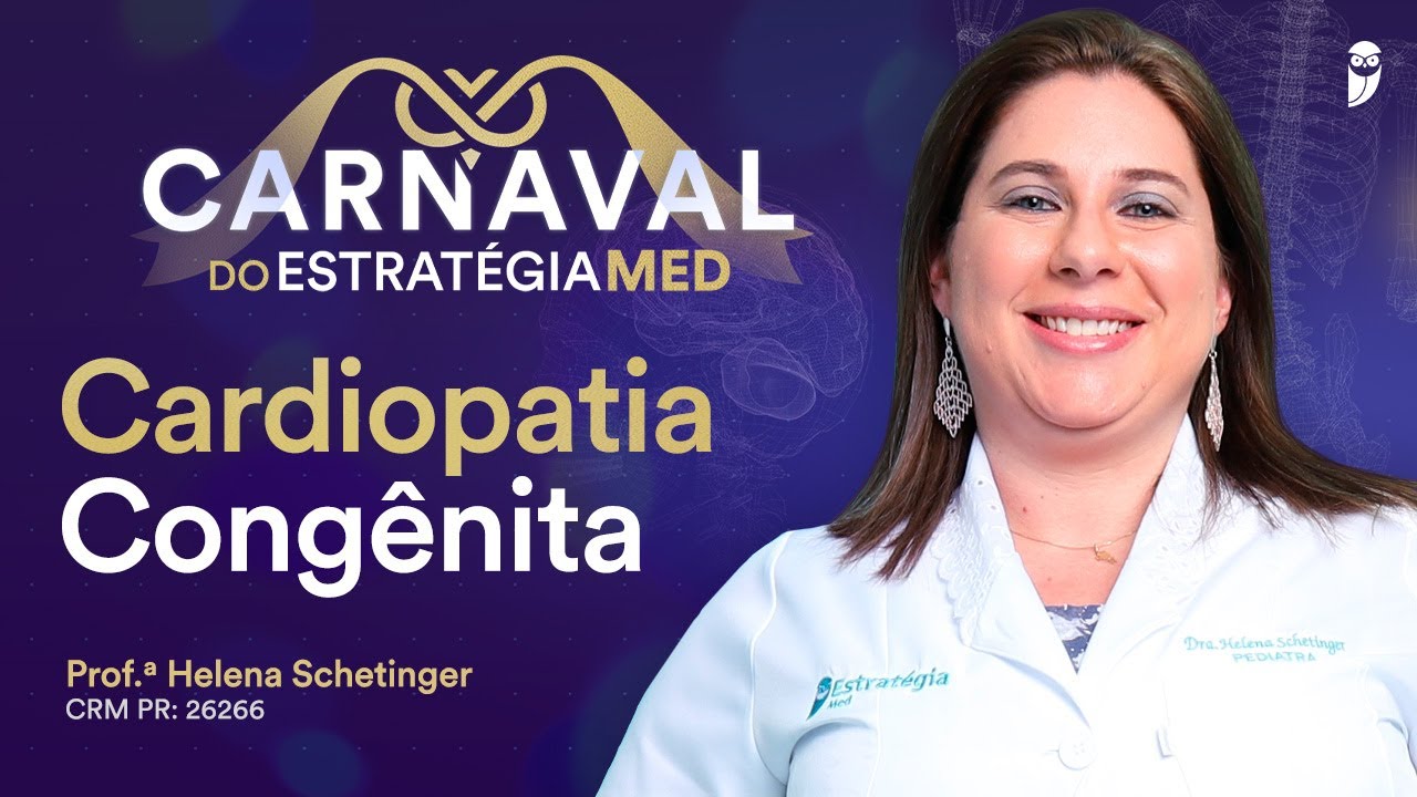 Cardiopatia Congênita - Aula de Pediatria do Curso Extensivo Residência Médica
