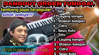 Download lagu DANGDUT ORGEN TUNGGAL ~LAGU JAWA AMBYAR~KOLEKSI LAGU TERPOPULER (DIDI KEMPOT) mp3