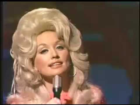 I Will Always Love You Hee Haw, 1974   Dolly Parton