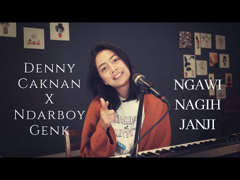 NGAWI NAGIH JANJI ( DENNY CAKNAN X NDARBOY GANK ) - MICHELA THEA COVER