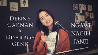 Download lagu NGAWI NAGIH JANJI ( DENNY CAKNAN X NDARBOY GANK ) - MICHELA THEA COVER mp3