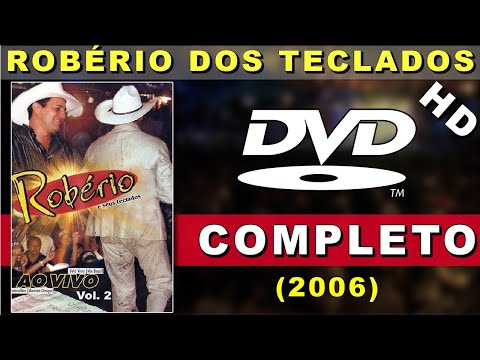 DVD Robério E Seus Teclados Vol. 2 (2006) | Show Completo