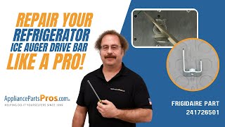 How to Replace Frigidaire/Electrolux Refrigerator Ice Auger Drive Bar 241726501