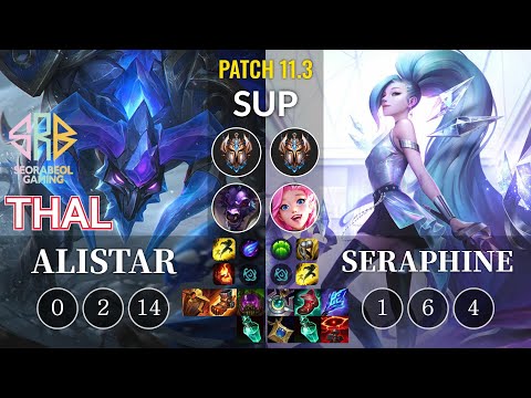SRB Thal Alistar vs Seraphine Sup - KR Patch 11.3