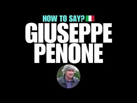 HOW TO PRONOUNCE GIUSEPPE PENONE CORRECTLY? NATIVE ITALIAN PRONUNCIATION