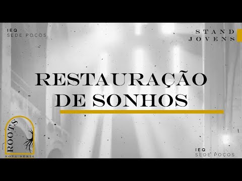 Restauração de Sonhos - Gabriel Lázaro - Série Roots