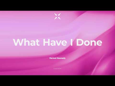 Dermot Kennedy - What Have I Done | Madebyfuture - Music