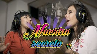 Nuestro Secreto Music Video