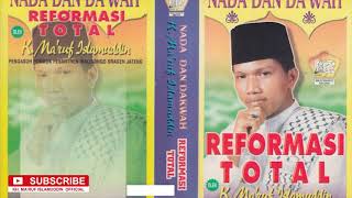 Download lagu REFORMASI TOTAL - KH. MA'RUF ISLAMUDDIN | NADA & DAKWAH mp3