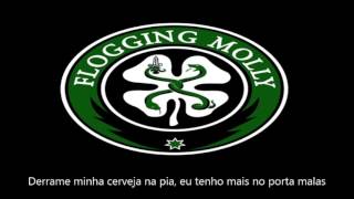 Flogging Molly - Fuck You I&#39;m Drunk - Tradução