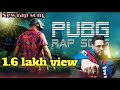 PUBG RAP Song-badshah  New song hindi rap FT  2020 SONG ||TWO IN 1