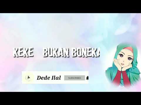 Lirik Lagu Keke Bukan Boneka