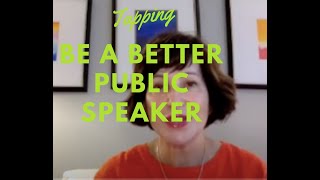 [EFT/Tapping Video] : Get Comfortable with Public Speaking