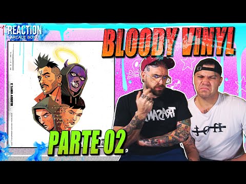 Bloody Vinyl 3 | REACTION by Arcade Boyz [ parte 02 ]