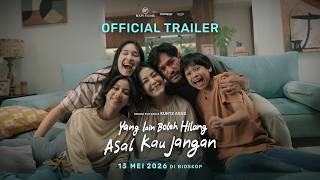 Download lagu Yang Lain Boleh Hilang Asal Kau Jangan -  Trailer mp3