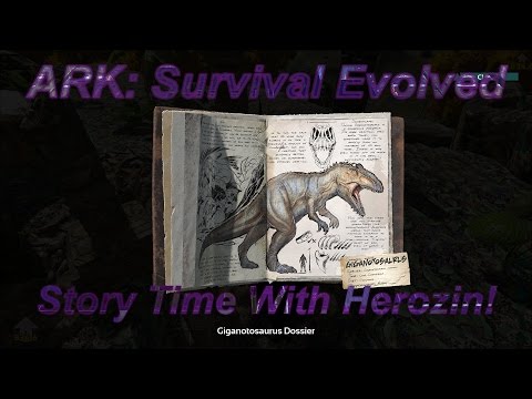 ARK: Survival Evolved Story Time With Herozin!