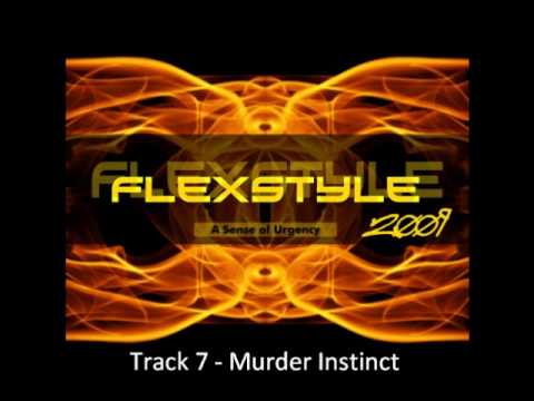 Flexstyle - Murder Instinct