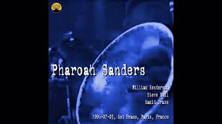 Pharoah Sanders - 1996-07-03, Hot Brass, Paris, France