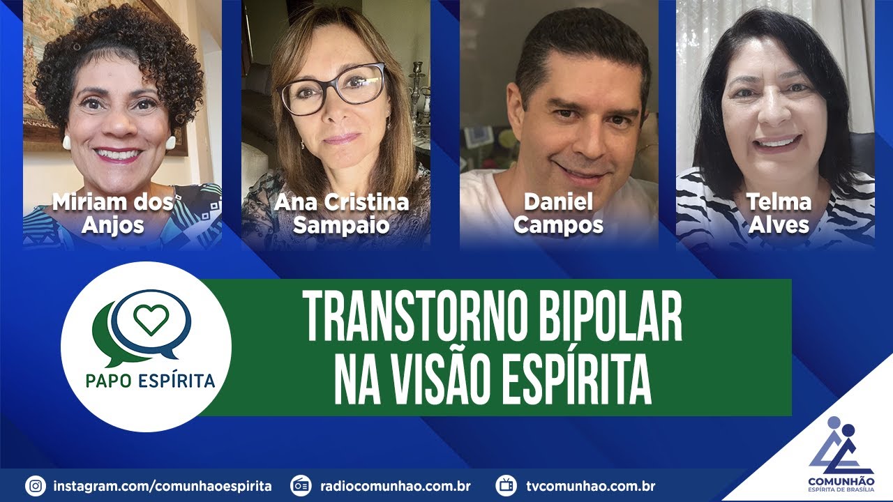 Papo Espírita | #137 - TRANSTORNO BIPOLAR NA VISÃO ESPÍRITA