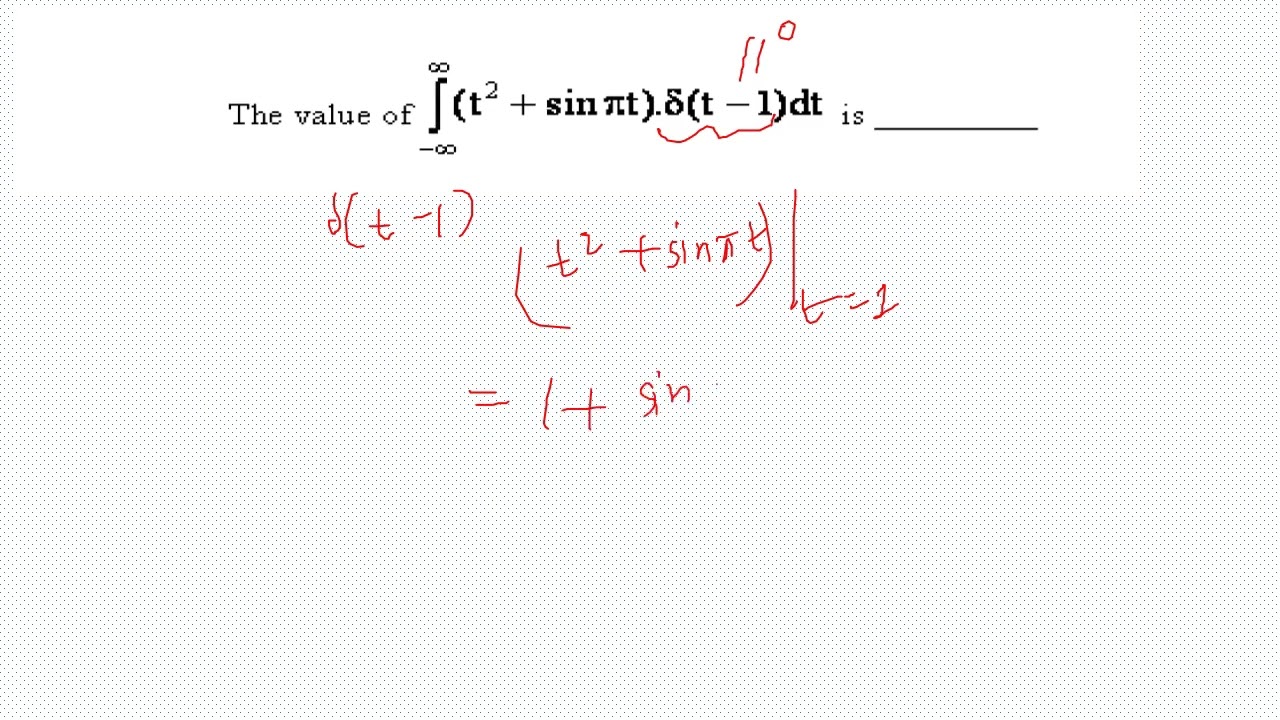 #signalsandsystems Question 13 : Integral involving delta function #ee #gate