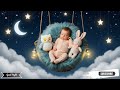 Calming Lullabies Soothing Sleep Music For Sweet Dreams Classical Music For Kids