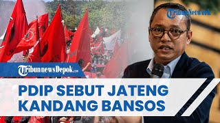 Tegas! PDIP Sebut Jateng Sekarang Kandang Bansos dan Parcok Bukan Lagi Kandang Banteng