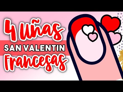 ¡4 MANICURAS! · UÑAS SAN VALENTIN FRANCESAS