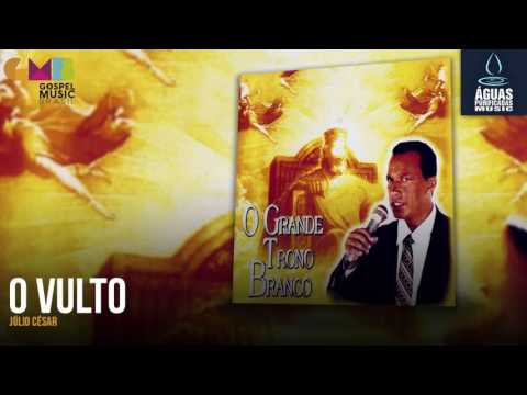 Júlio César - O Vulto (Águas Purificadas)
