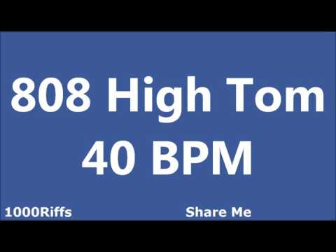 808 High Tom Metronome : 40 BPM : Beats Per Minute