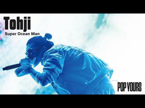 Tohji & banvox - Super Ocean Man  (Live at POP YOURS 2022)