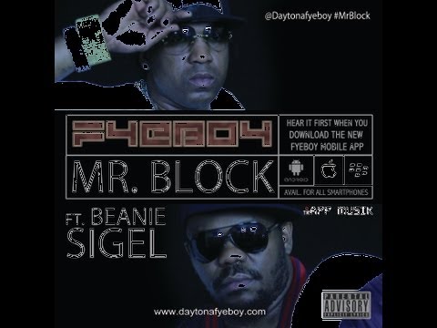 FyeBoy Feat Beanie Sigel - Mr Block