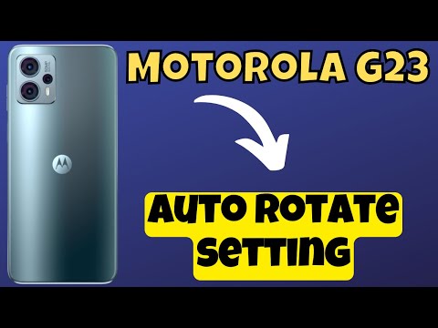 Motorola Moto G23 Auto Rotate setting || Screen Rotation