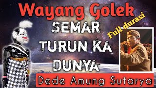 Download lagu Semar Turun ka Alam Dunya - Wayang Golek Dede Amung Sutarya | Munggul Pawenang mp3 Download lagu Semar Turun ka Alam Dunya - Wayang Golek Dede Amung Sutarya | Munggul Pawenang mp3