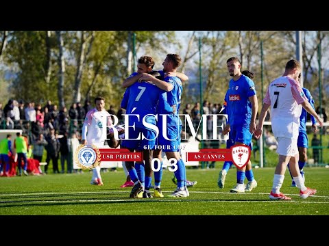 Résumé 6e tour de Coupe de France : USR Pertuis - AS Cannes
