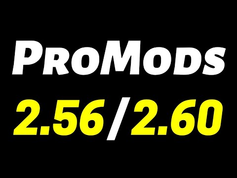 ProMods 2.56 & 2.60: Update - New Upcoming Versions | ProMods ETS2 News: Austria, Iceland, Ukraine
