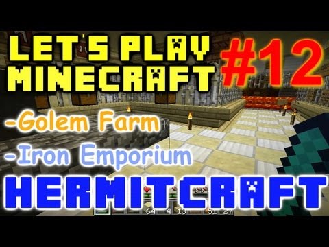 HermitCraft Minecraft LP Ep. 12 - The Iron Emporium