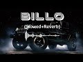 Billo Slowed Reverb Download Link Music Song Lofi Punjabi Remix Pwclips28