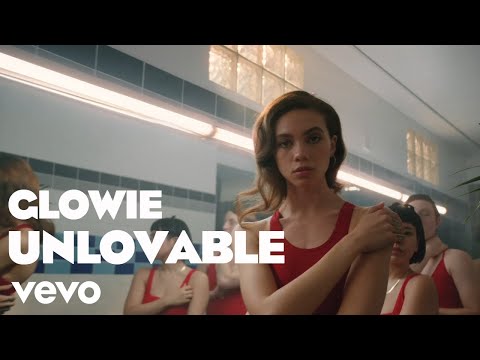 Glowie - Unlovable (Official Video)