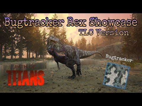 Path of Titans ~ Bugtracker Rex TLC version! Short showcase 💜
