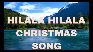 Download lagu Hilala hilala Christmas song mp3 Download lagu Hilala hilala Christmas song mp3