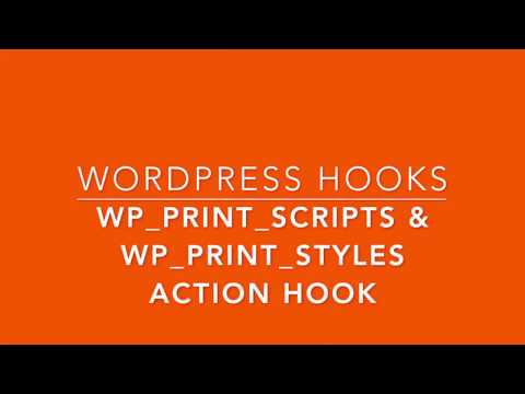 WordPress Action Hooks wp print styles wp print scripts Part 31