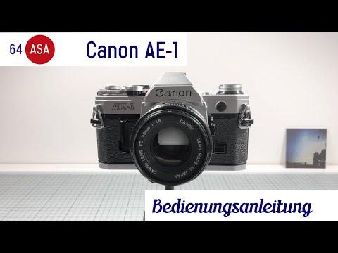 Canon AE-1 Anleitung – so bedienst du sie (deutsch)