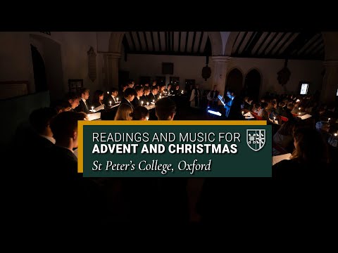 Readings and Music for Advent and Christmas | Choir of St Peter's College, Oxford